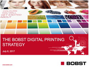 Groß vorgestellt: Die Bobst Digital Printing Strategy. Nicht nur Planung, sondern bereits konkrete Produkte.
